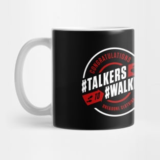 Talkers to Walkers Mug